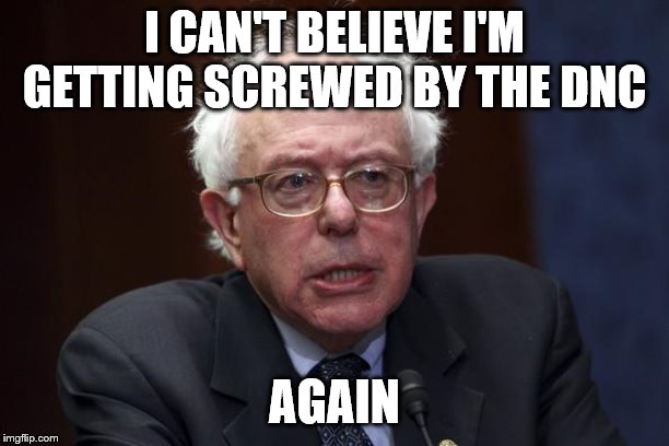 Bernie Screwed again!~
