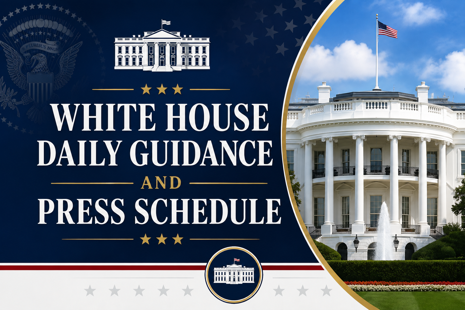 DAILY GUIDANCE AND PRESS SCHEDULE